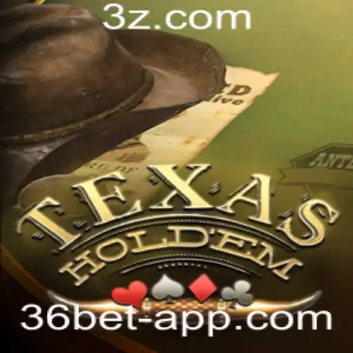 Explorando o Texas Hold'em e o 36bet App: Regras e Dicas